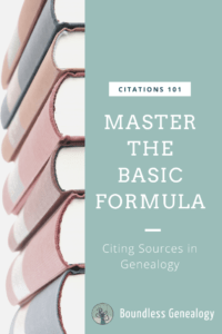 Citing Sources in Genealogy: Master the Basic Formula